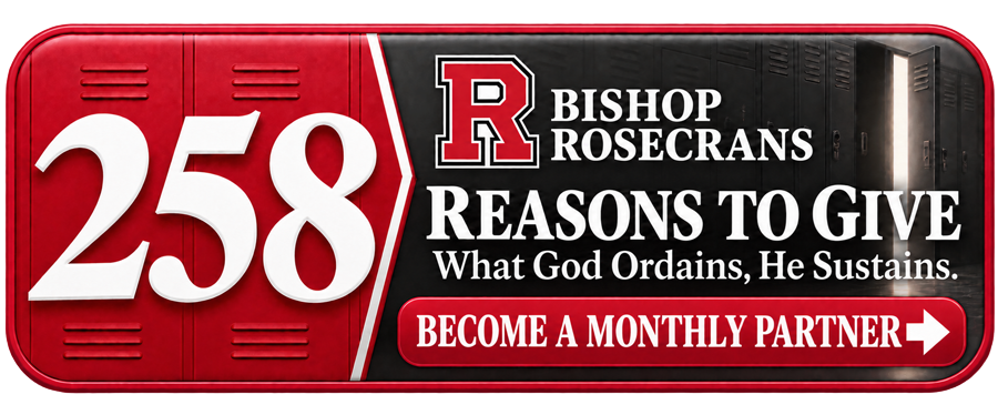 Bishop Rosecrans 258 Reasons To Give Monthly Partner